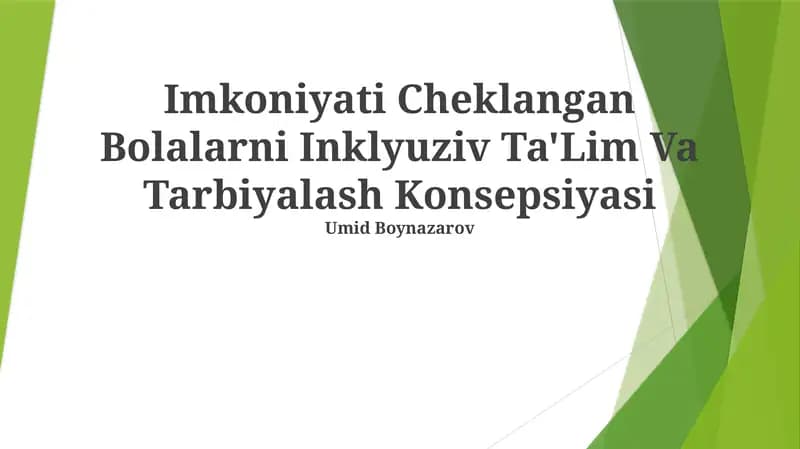 Imkoniyati Cheklangan Bolalarni Inklyuziv Ta'Lim Va Tarbiyalash Konsepsiyasi