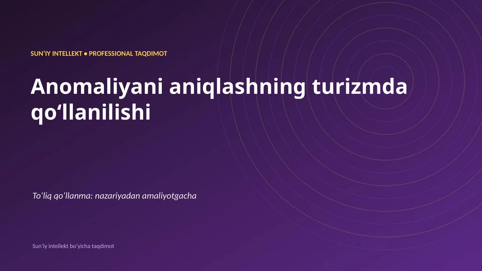 Anomaliyani aniqlashning turizmda qo'llanilishi