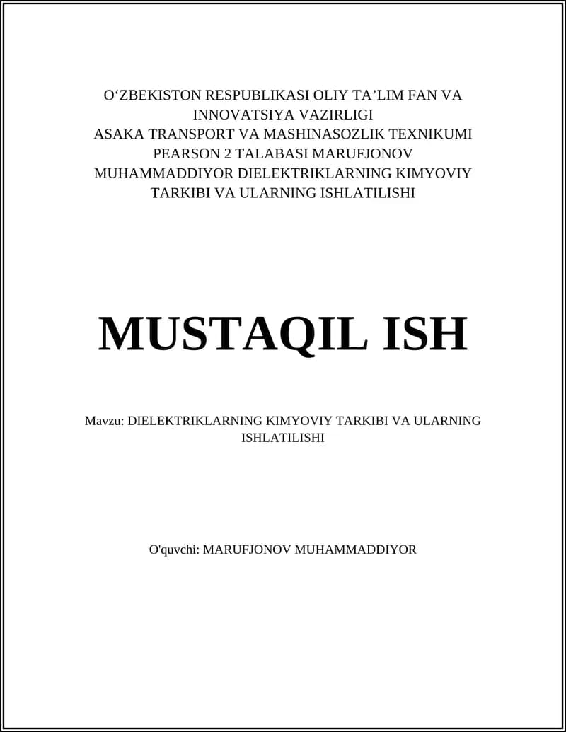DIELEKTRIKLARNING KIMYOVIY TARKIBI VA ULARNING ISHLATILISHI