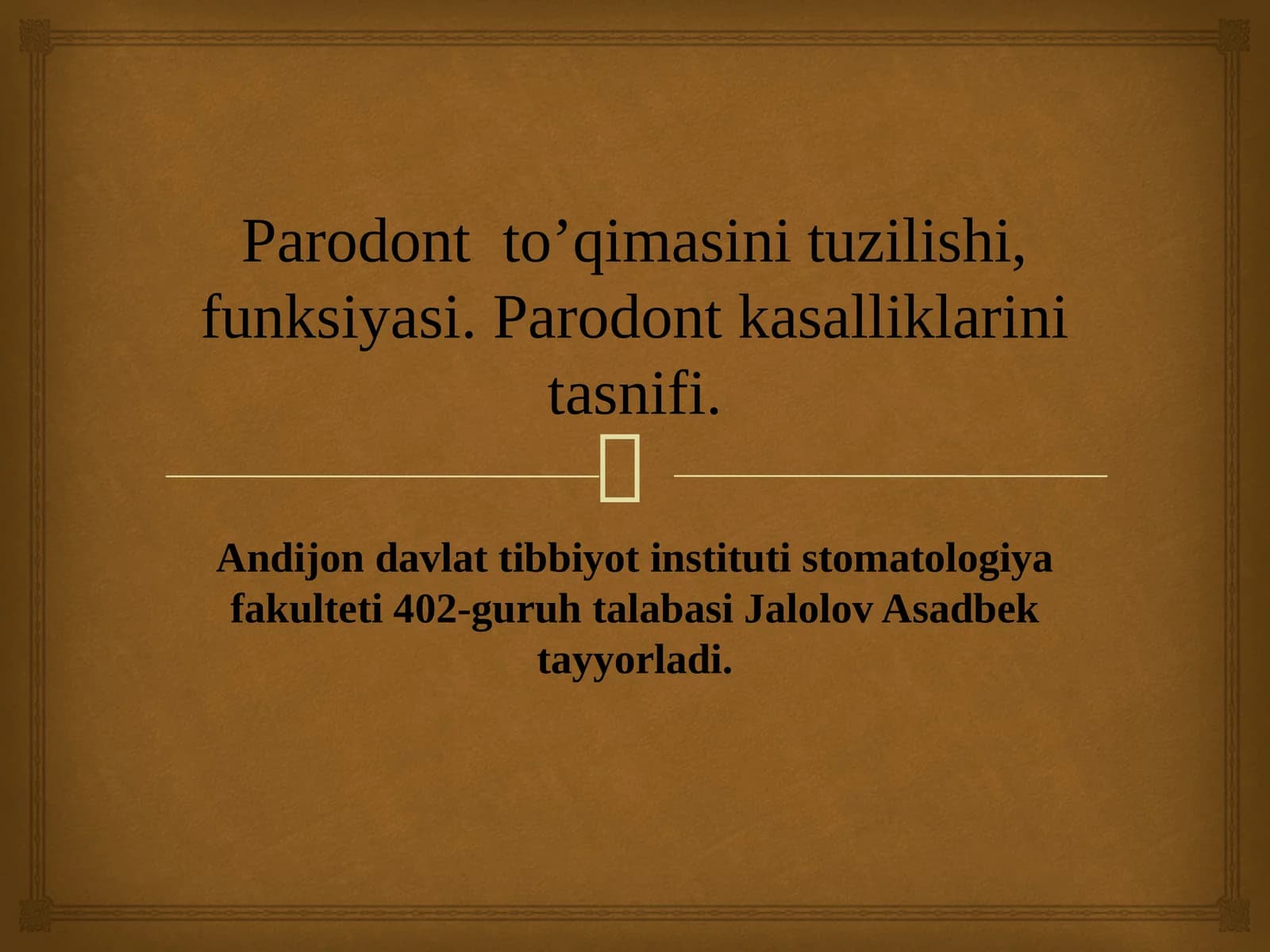 Parodont  to’qimasini tuzilishi, funksiyasi. Parodont kasalliklarini tasnifi.