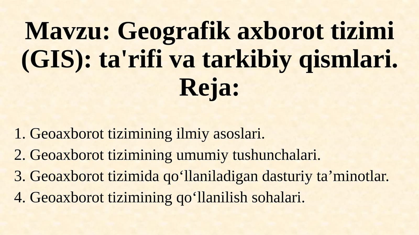 Geografik axborot tizimi (GIS): ta'rifi va tarkibiy qismlari