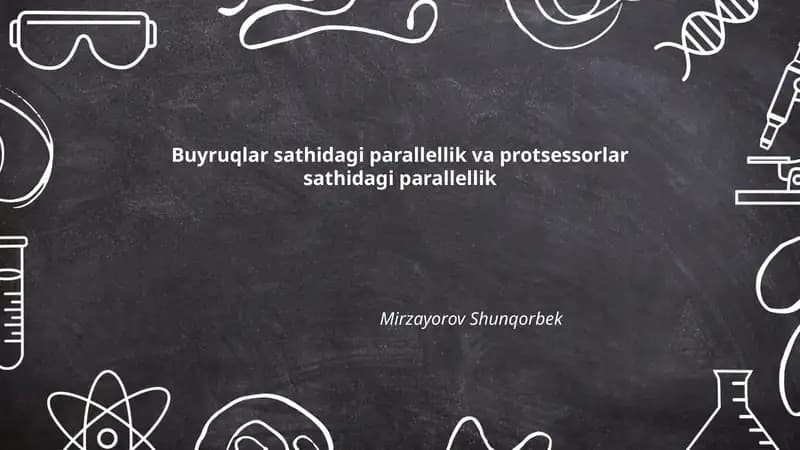 Buyruqlar sathidagi parallellik va protsessorlar sathidagi parallellik