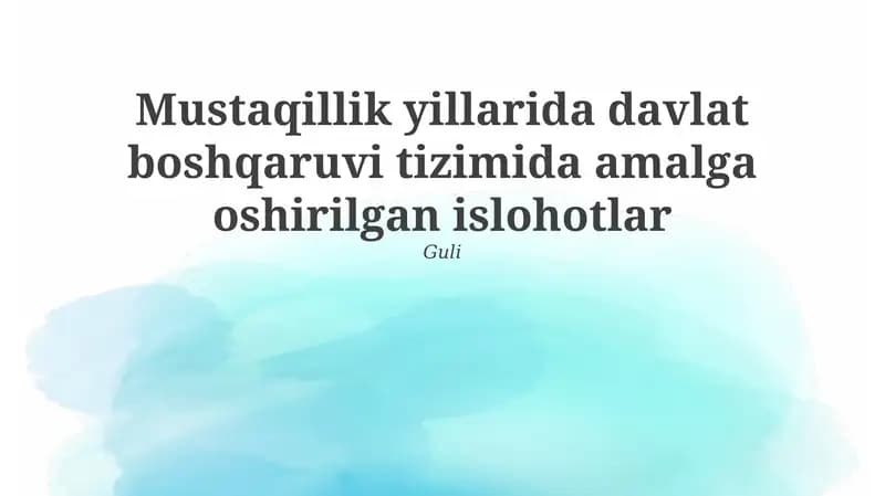 Mustaqillik yillarida davlat boshqaruvi tizimida amalga oshirilgan islohotlar