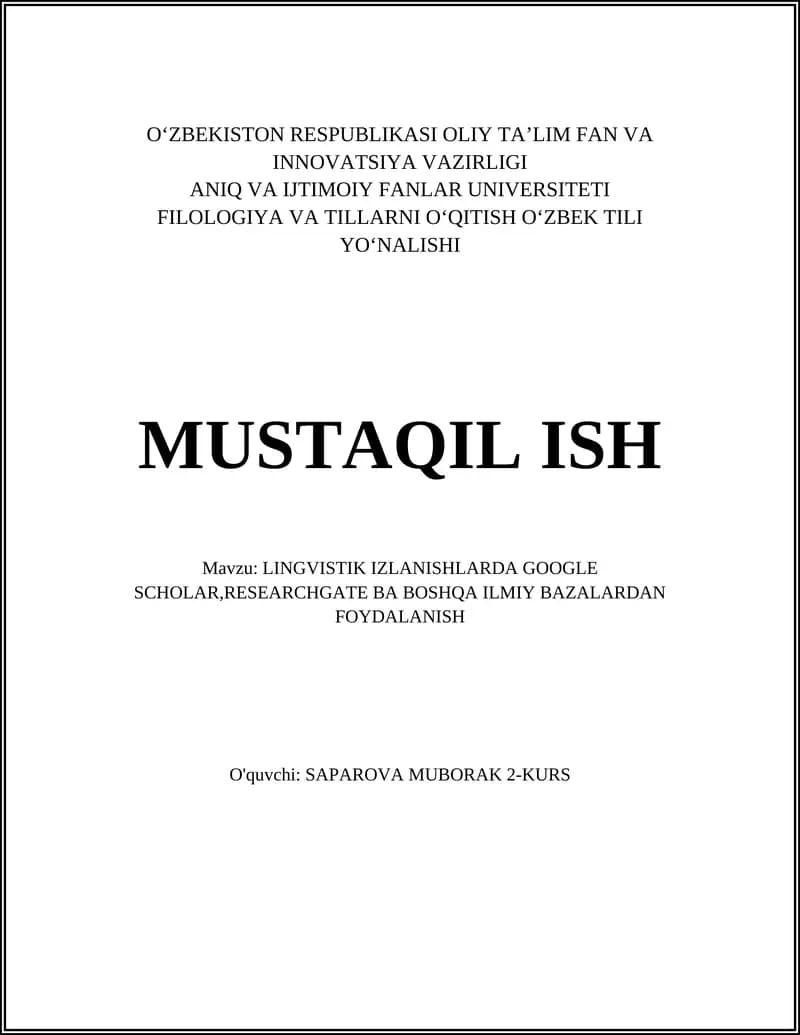 LINGVISTIK IZLANISHLARDA GOOGLE SCHOLAR,RESEARCHGATE BA BOSHQA ILMIY BAZALARDAN FOYDALANISH