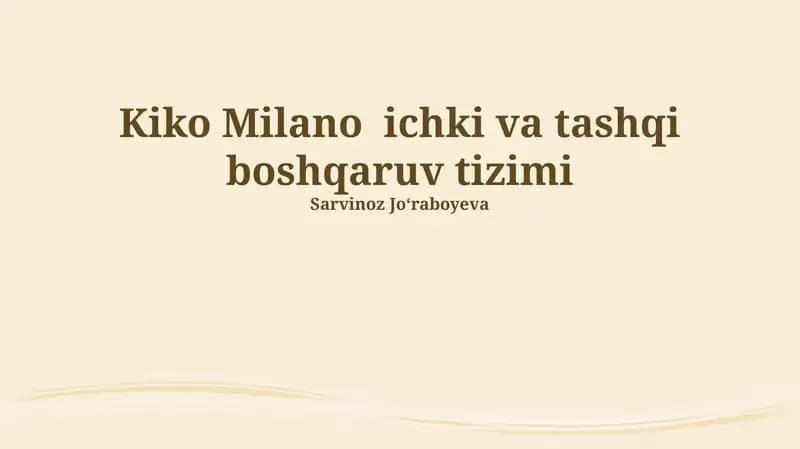 Kiko Milano ichki va tashqi boshqaruv tizimi