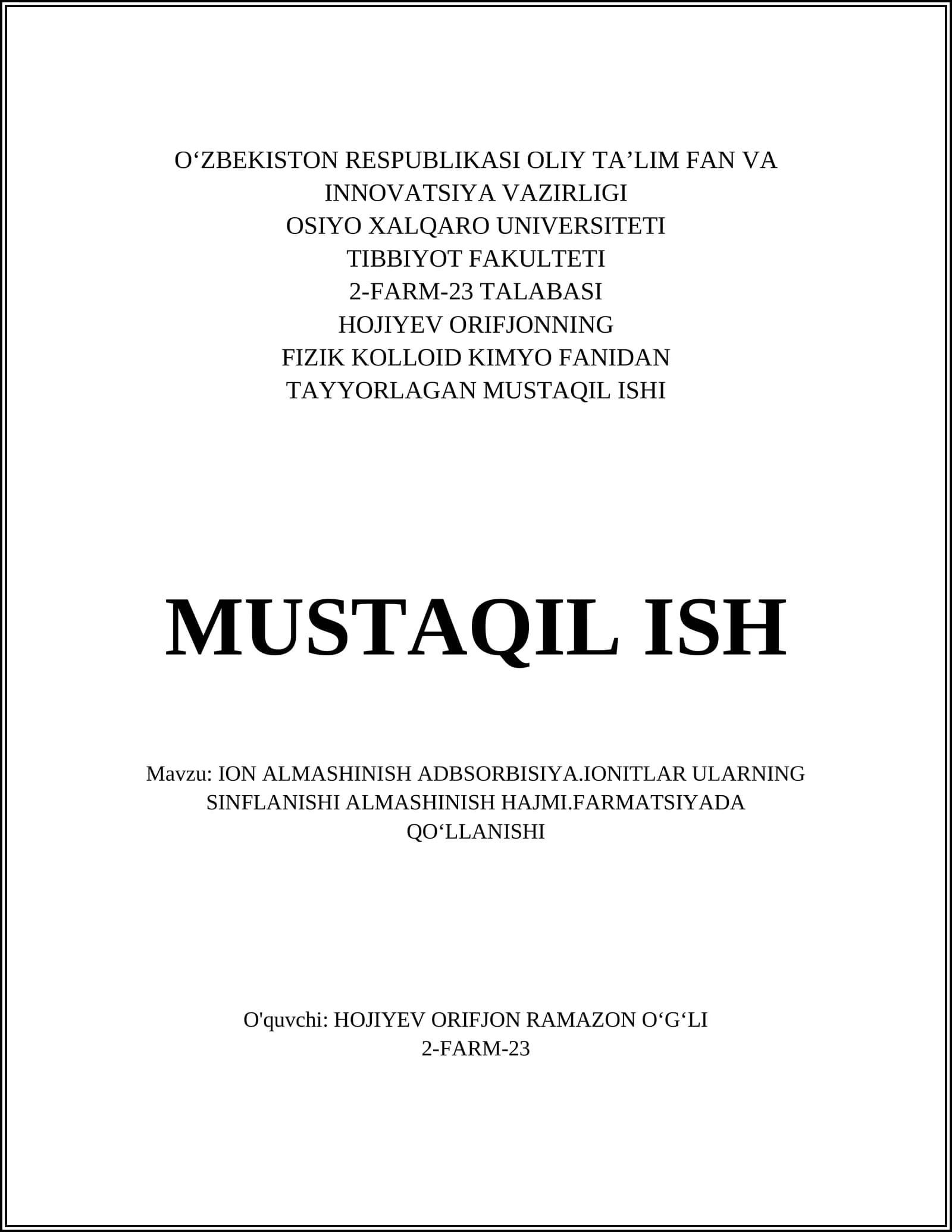 ION ALMASHINISH ADBSORBISIYA.IONITLAR ULARNING SINFLANISHI ALMASHINISH HAJMI.FARMATSIYADA QOʻLLANISHI