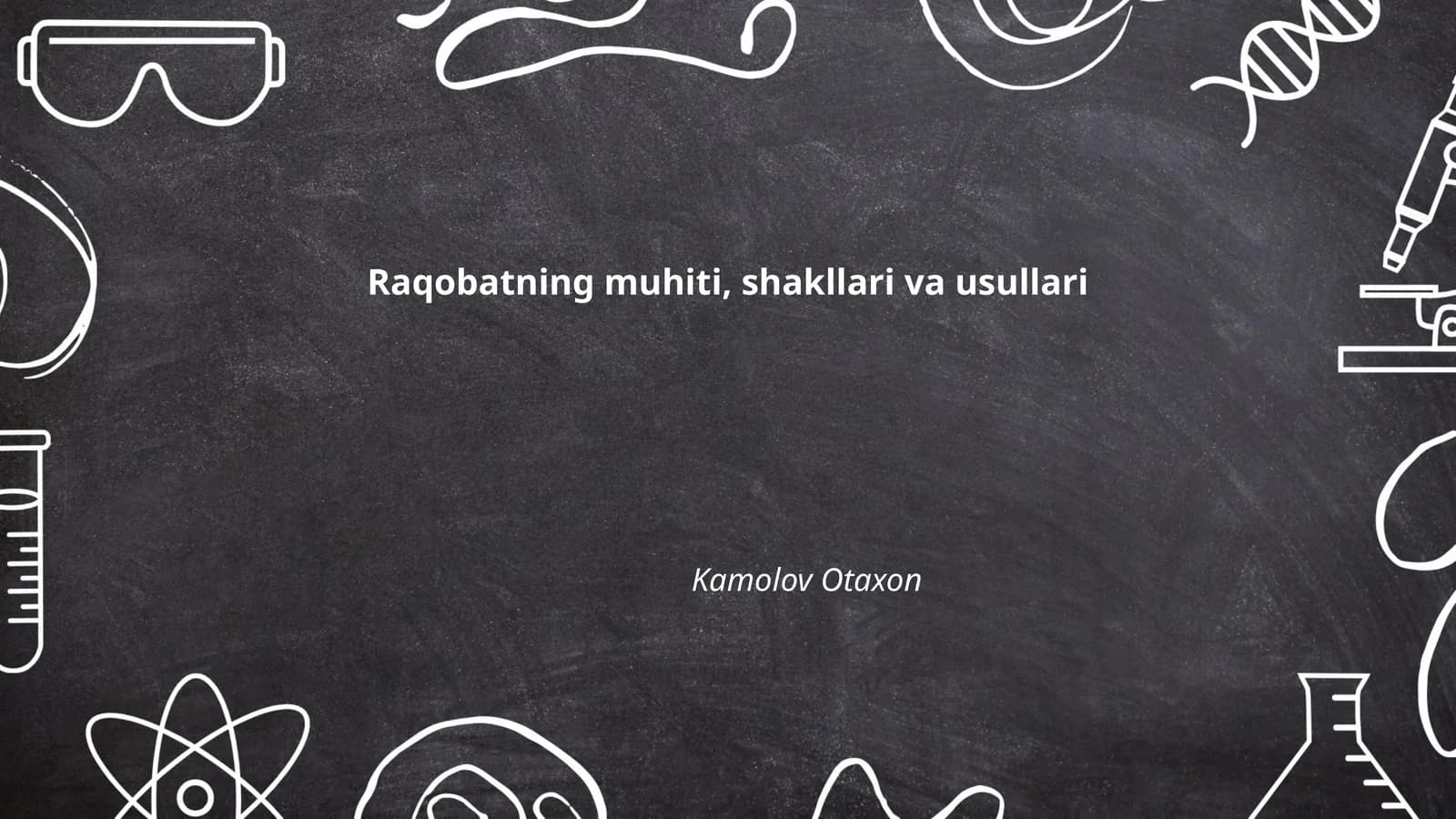 Raqobatning muhiti, shakllari va usullari