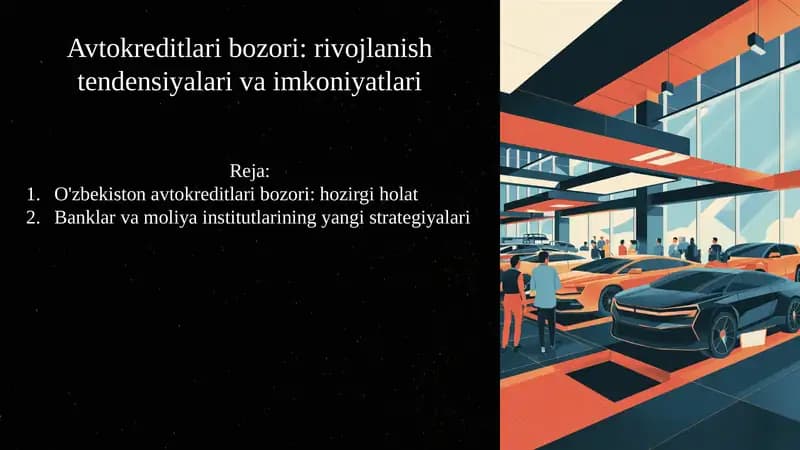 Avtokreditlari bozori: rivojlanish tendensiyalari va imkoniyatlari haqida 11 talik slayd
