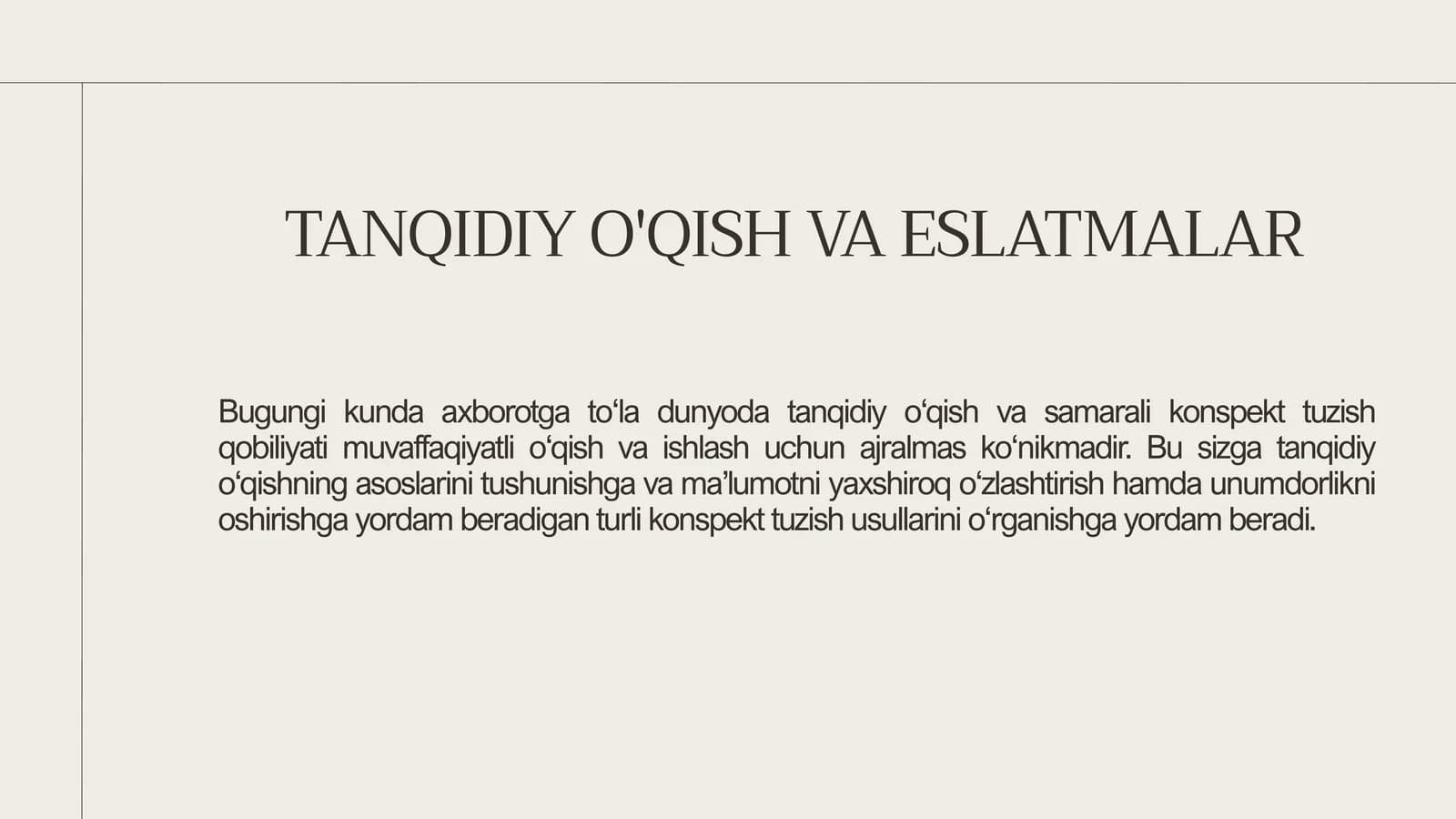 TANQIDIY O'QISH VA ESLATMALAR