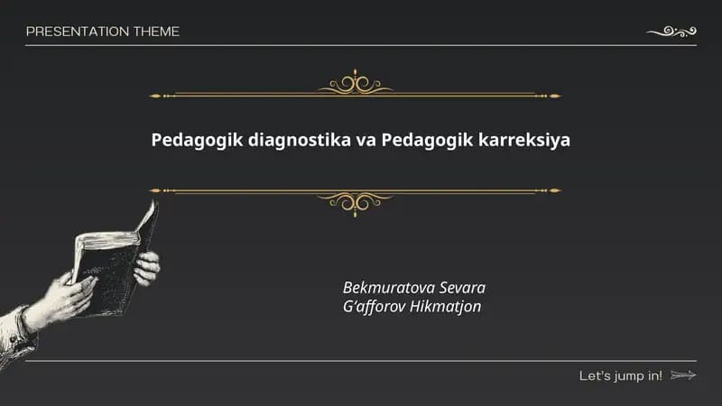 Pedagogik diagnostika va Pedagogik karreksiya