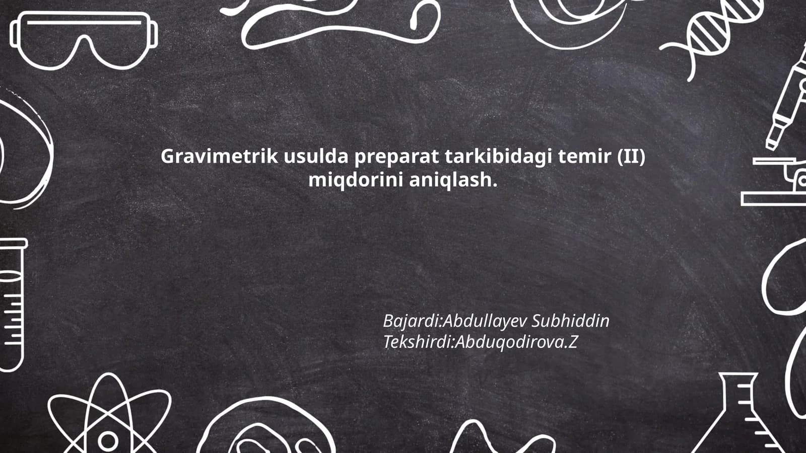 Gravimetrik usulda preparat tarkibidagi temir (II) miqdorini aniqlash