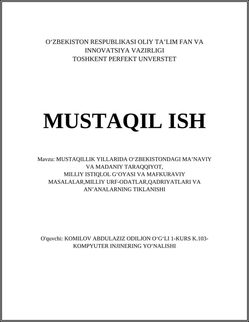 MUSTAQILLIK YILLARIDA O‘ZBEKISTONDAGI MA’NAVIY VA MADANIY TARAQQIYOT