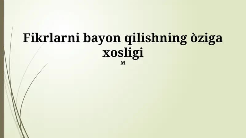 Fikrlarni bayon qilishning òziga xosligi