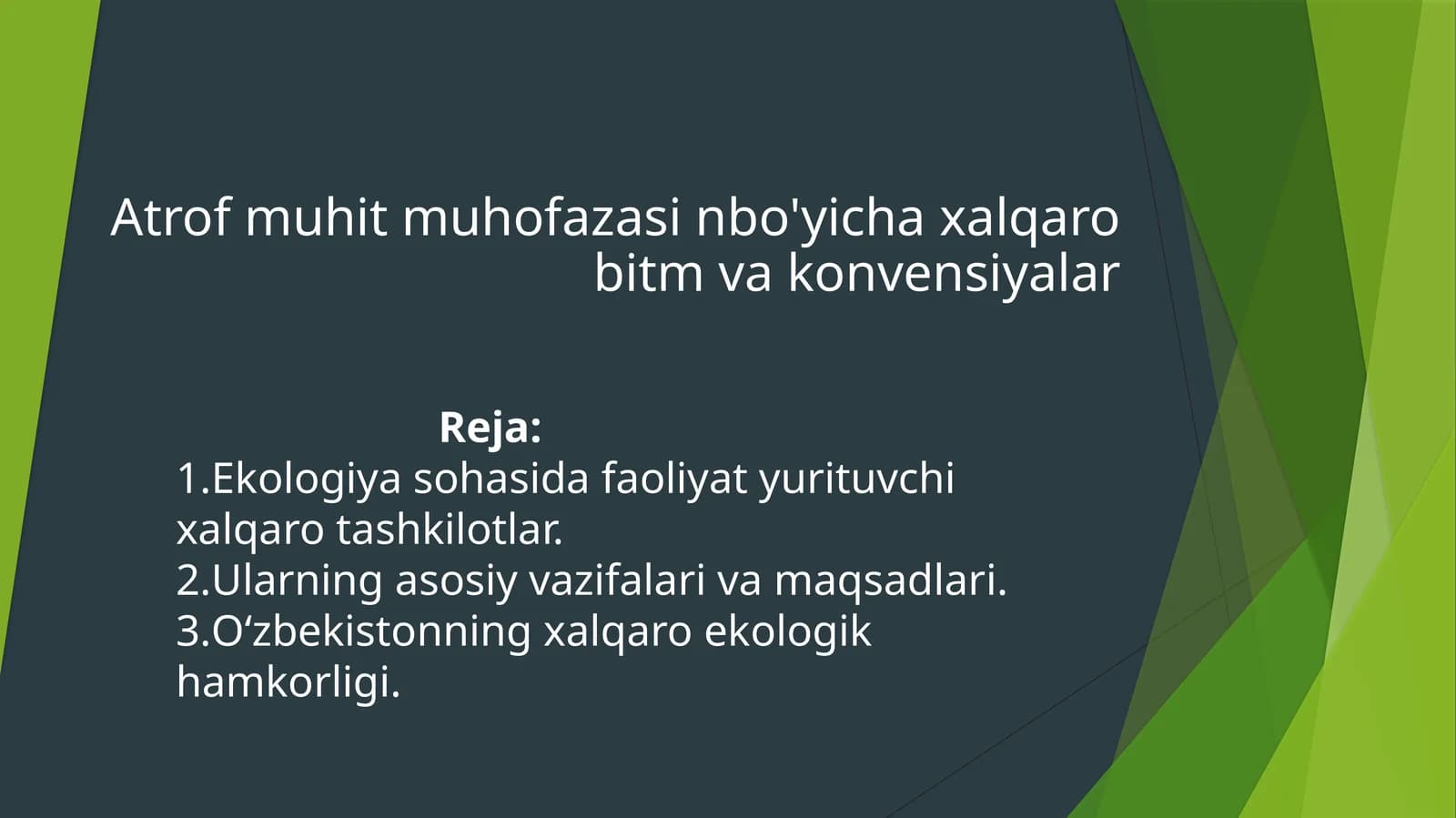 Atrof-muhit muhofazasi bo'yicha xalqaro bitimlar va konvensiyalar
