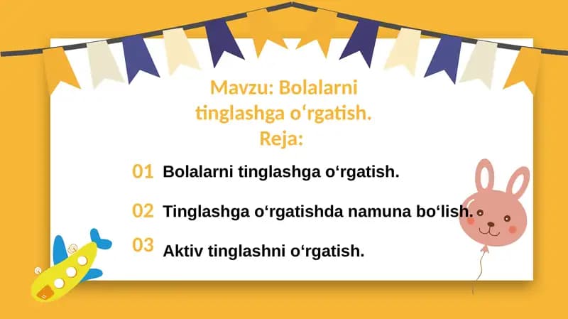 Bolalarni tinglashga o'rgatish