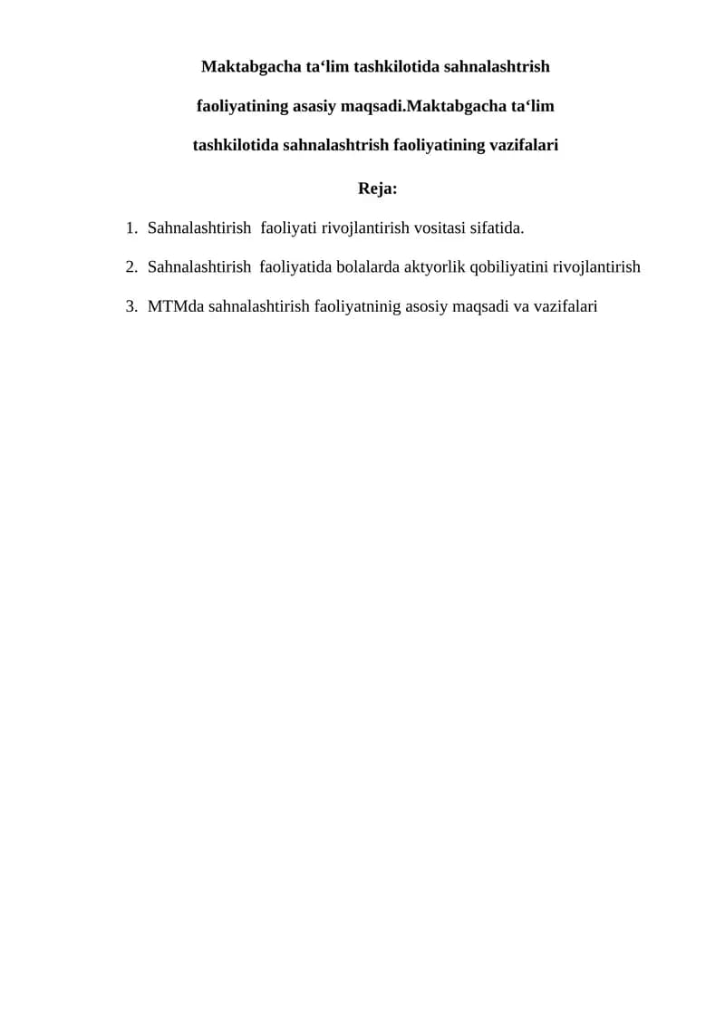 Maktabgacha ta‘lim tashkilotida sahnalashtrish faoliyatining asasiy maqsadi