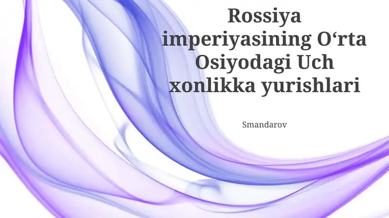 Rossiya imperiyasining O‘rta Osiyodagi Uch xonlikka yurishlari