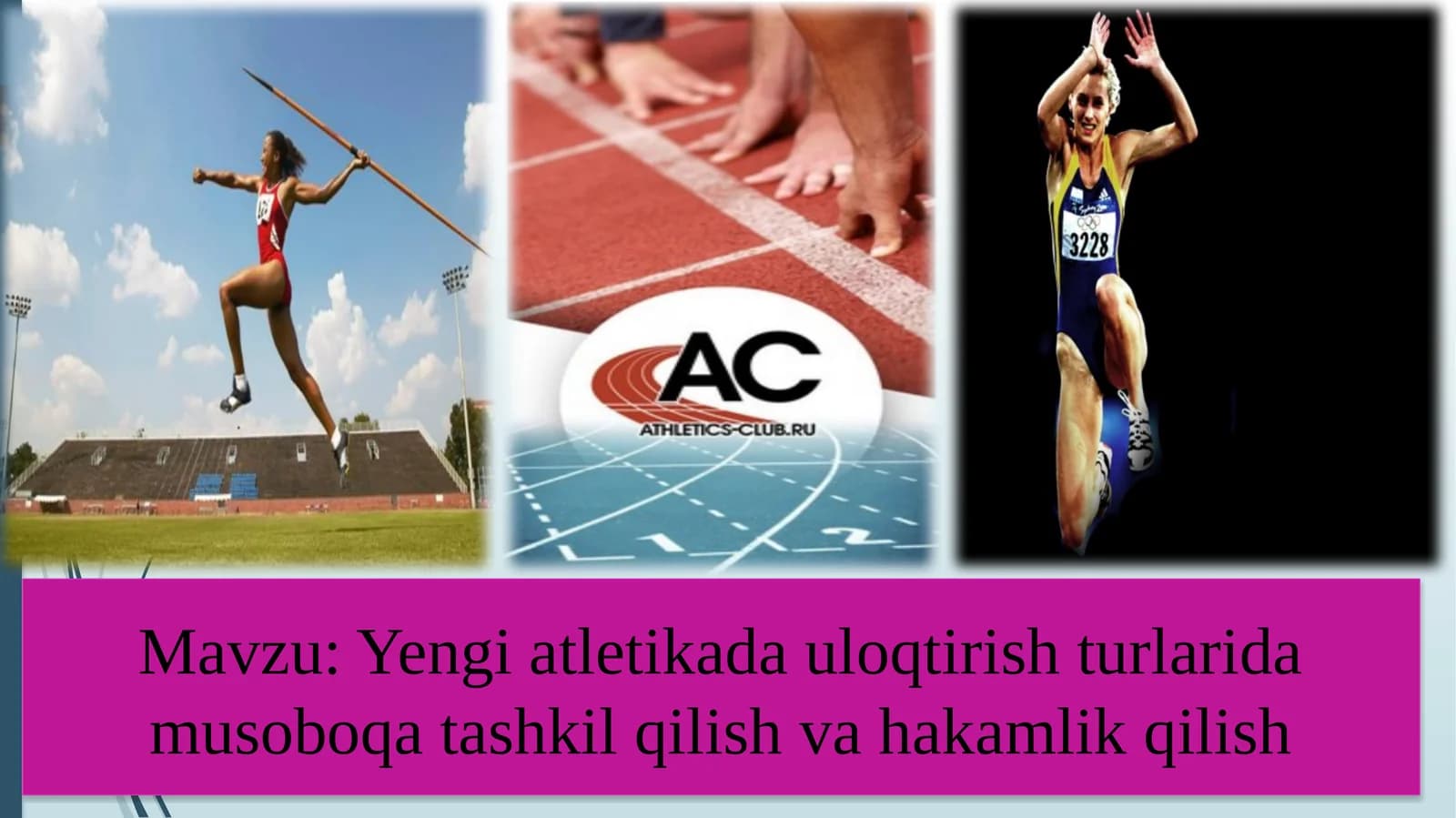 Yengi atletikada uloqtirish turlarida musoboqa tashkil qilish va hakamlik qilish