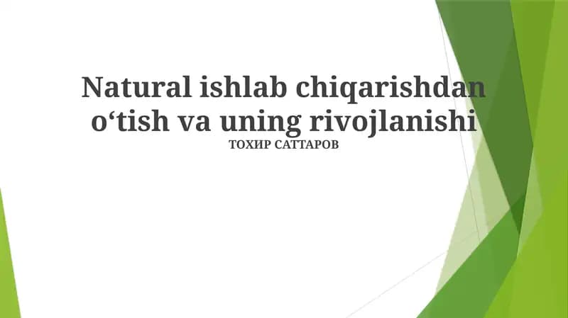 Tabiiy mahsulotlarni ishlab chiqarishni rivojlantirish