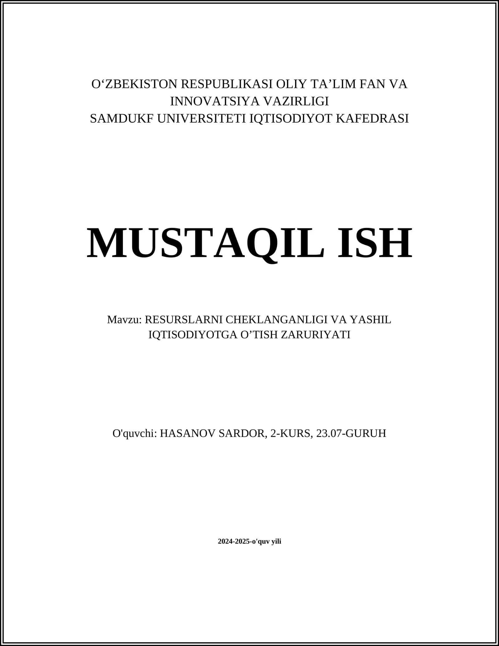 RESURSLARNI CHEKLANGANLIGI VA YASHIL IQTISODIYOTGA OʼTISH ZARURIYATI