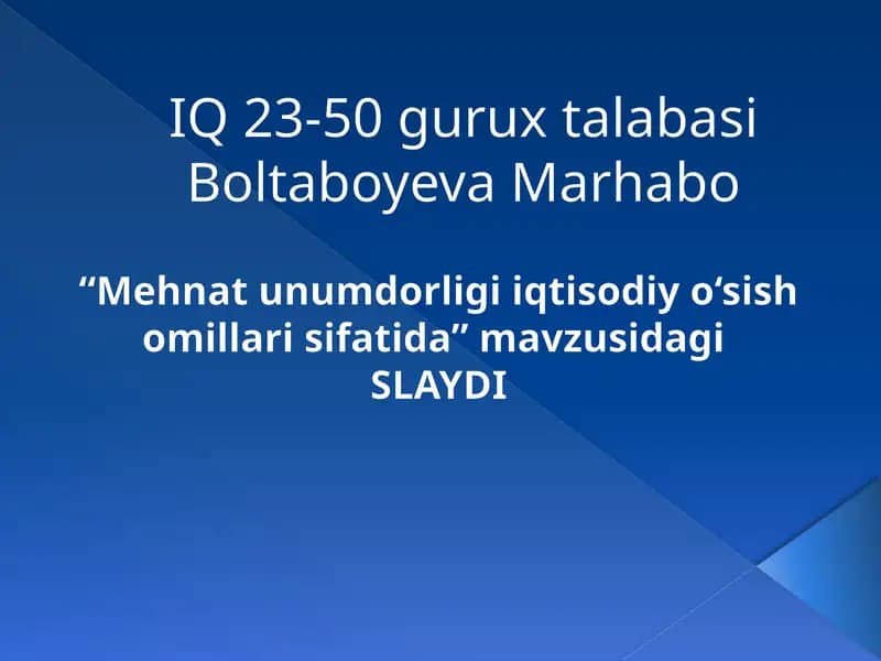 Mehnatunumdorligi-iqtisodiy sishomillari