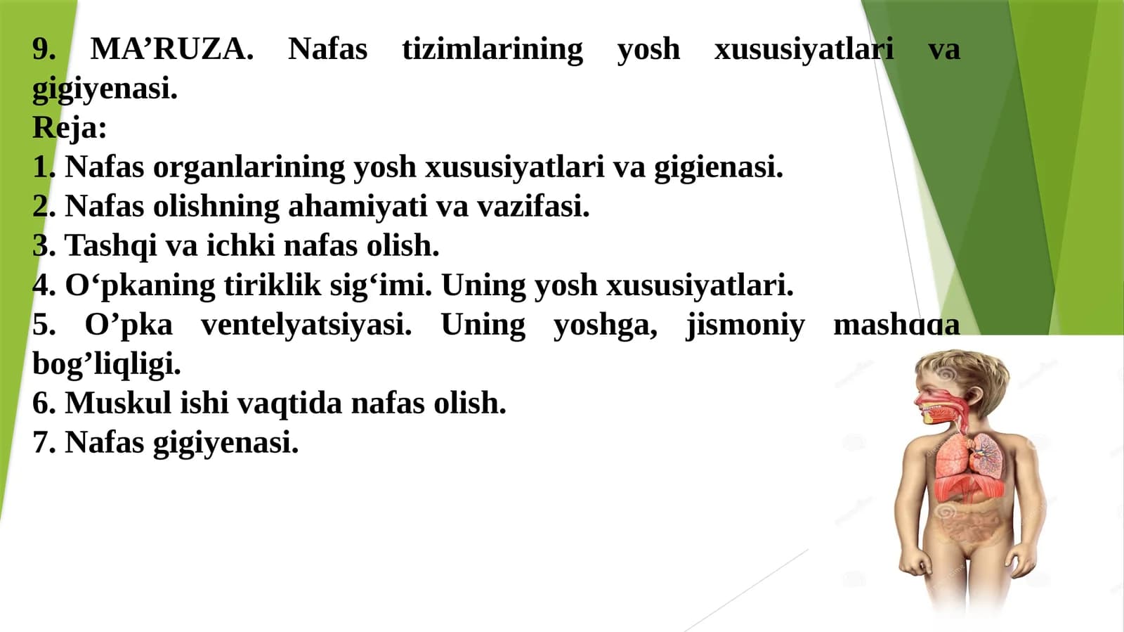 Nafastizimlarining yosh xususiyatlari va gigiyenasi