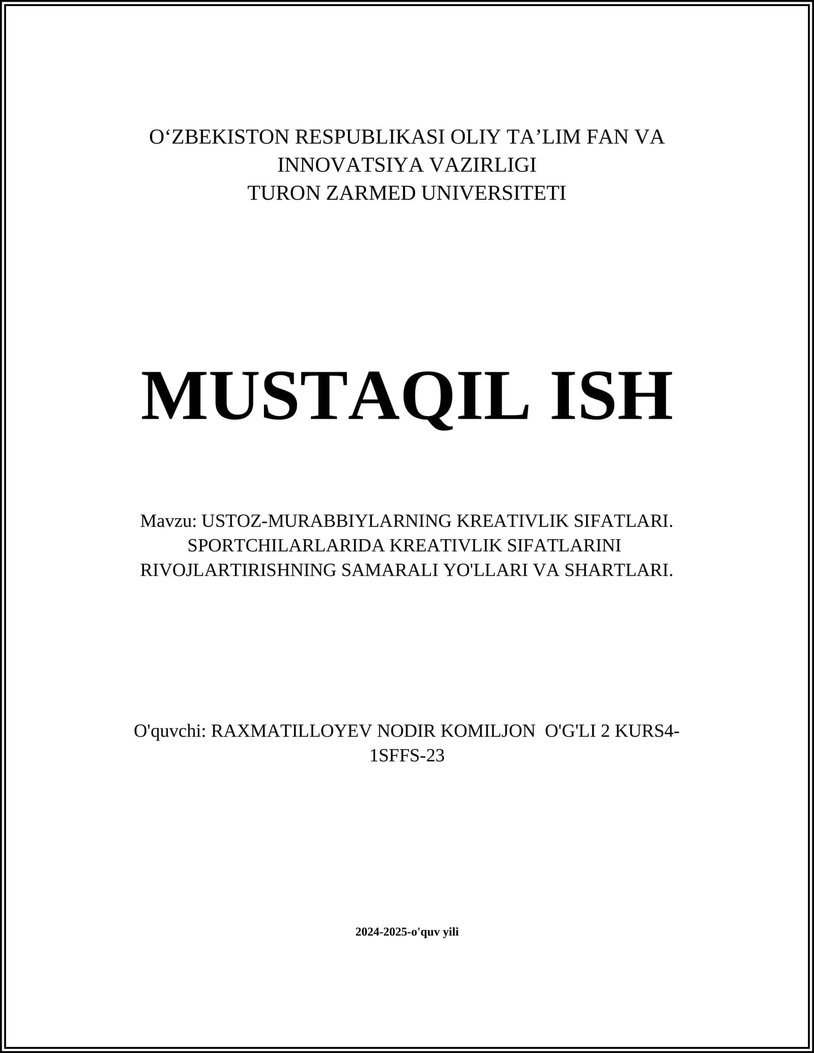 USTOZ-MURABBIYLARNING KREATIVLIK SIFATLARI. SPORTCHILARLARIDA KREATIVLIK SIFATLARINI RIVOJLARTIRISHNING SAMARALI YO'LLARI VA SHARTLARI