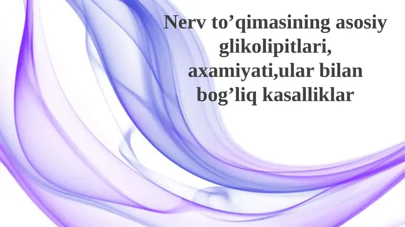 Nerv to'qimasining asosiy glikolipidlari