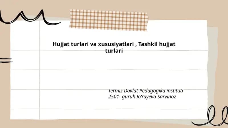 Hujjat turlari va xususiyatlari, Tashkil hujjat turlari