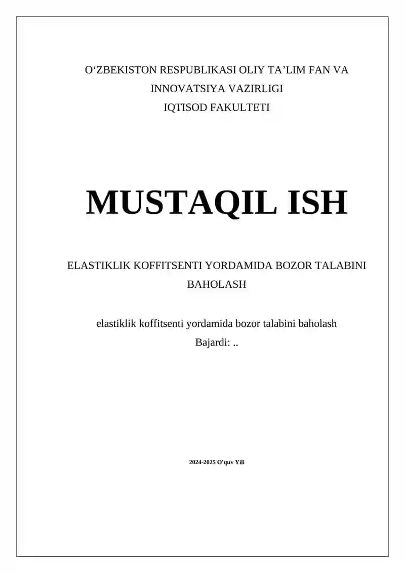 Elastiklik koffitsenti yordamida bozor talabini baholash