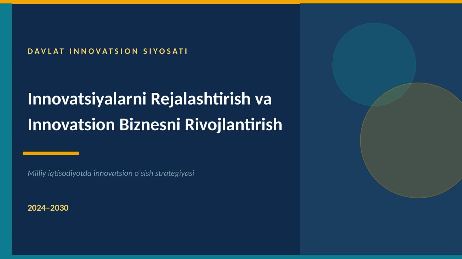 Milliy iqtisodiyotda innovatsion o'sish strategiyasi 2024–2030