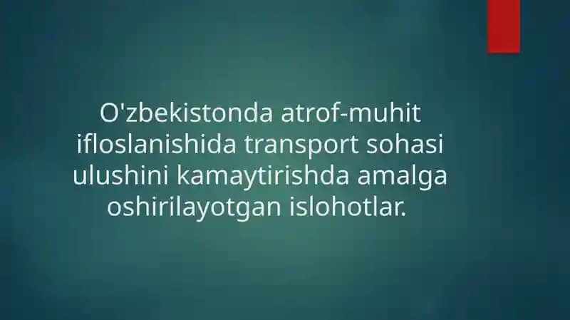 Transport sohasida atrof-muhitni muhofaza qilish