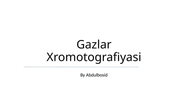 Gazlar Xromotografiyasi