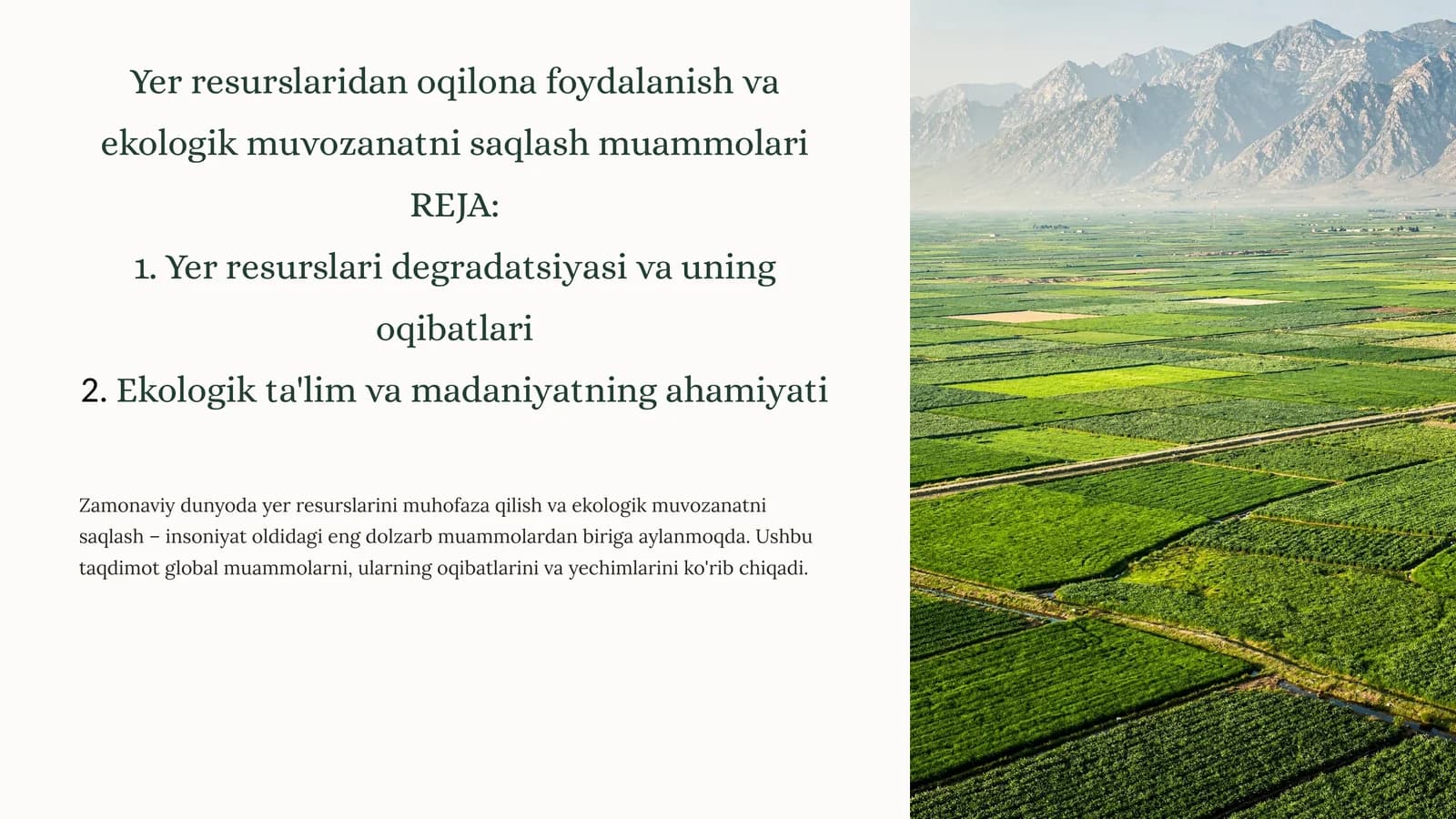 Yer resurslaridan oqilona foydalanish va ekologik muvozanatnisaqlashmuammolari