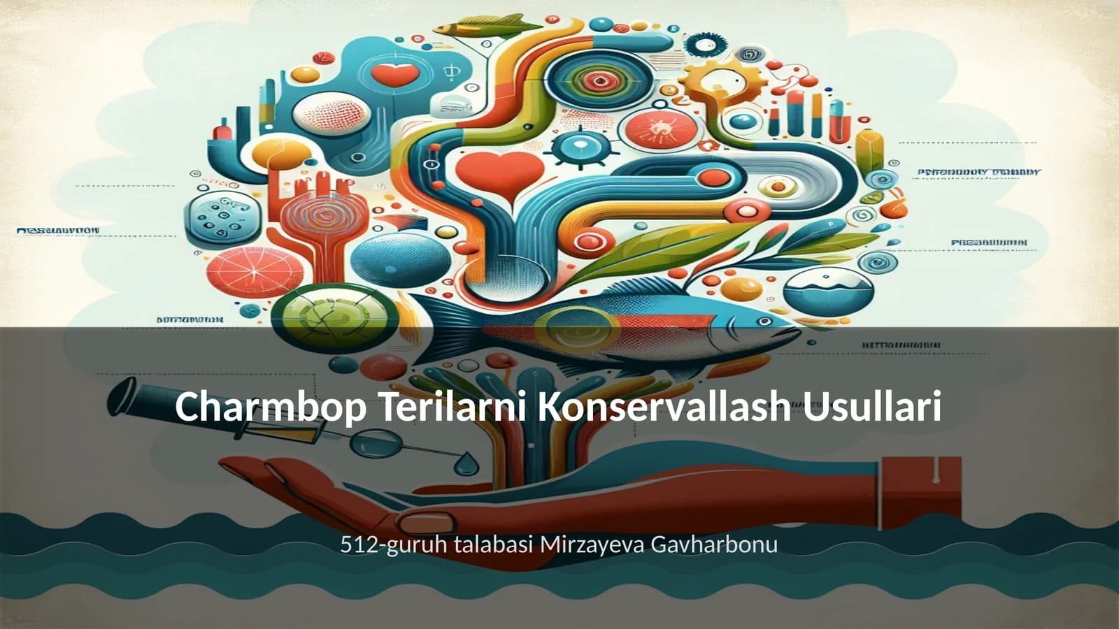 Charmbop Terilarni Konservallash Usullari