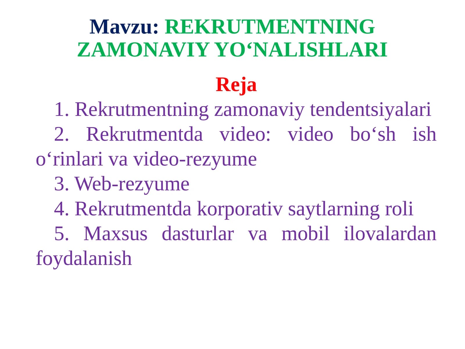 REKRUTMENTNING ZAMONAVIY YO‘NALISHLARI