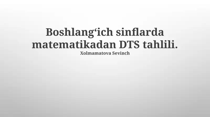 Boshlang‘ich sinflarda matematikadan DTS tahlili