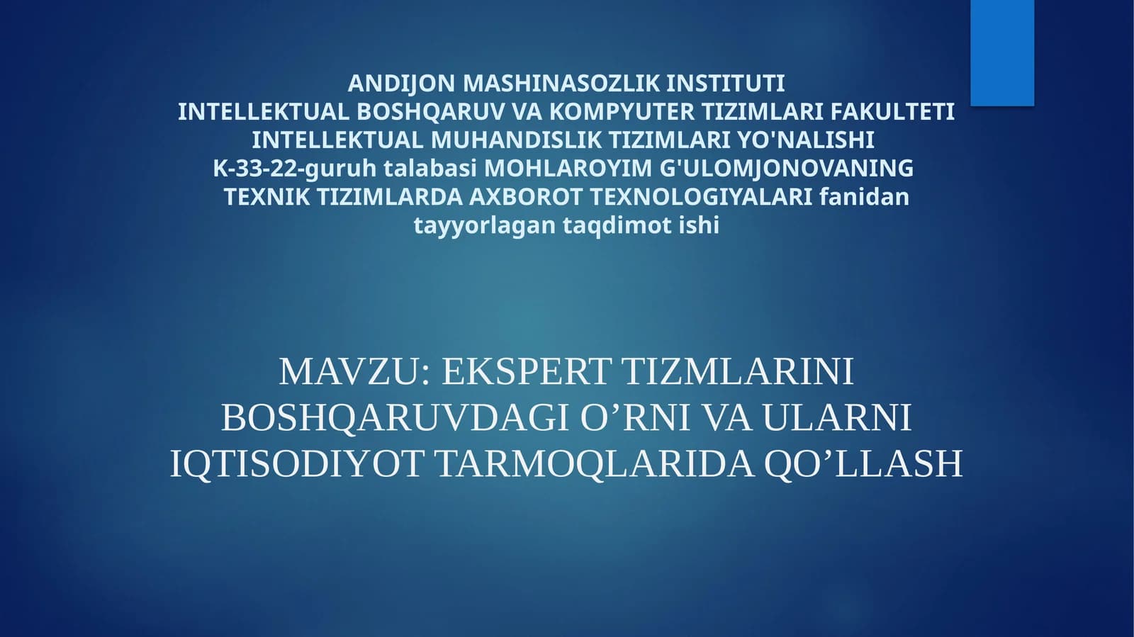 EKSPERT TIZMLARINI BOSHQARUVDA O'RNI VA ULARNI IQTISODIYOT TARMOQLARIDA QO'LLASH