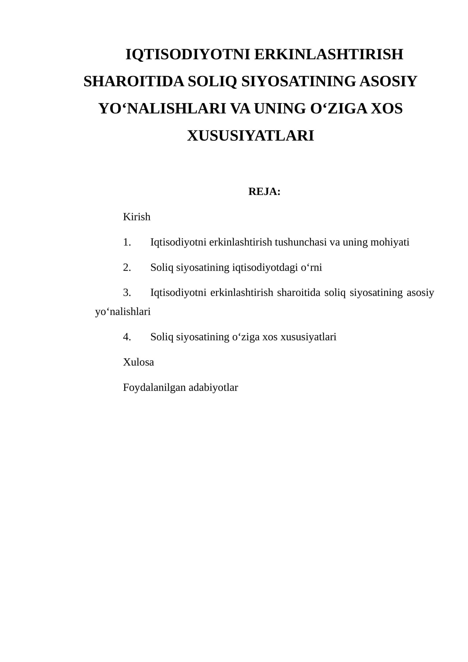 IQTISODIYOTNI ERKINLASHTIRISH SHAROITIDA SOLIQ SIYOSATINING ASOSIY YO‘NALISHLARI VA UNING O‘ZIGA XOS XUSUSIYATLARI