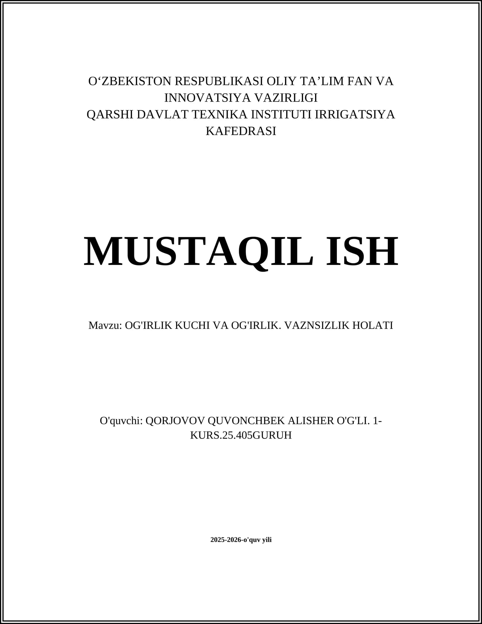 OG'IRLIK KUCHI VA OG'IRLIK. VAZNSIZLIK HOLATI