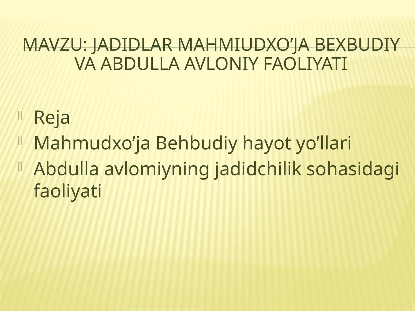 jadidlar mahmiudxo’ja bexbudiy va Abdulla avloniy faoliyati