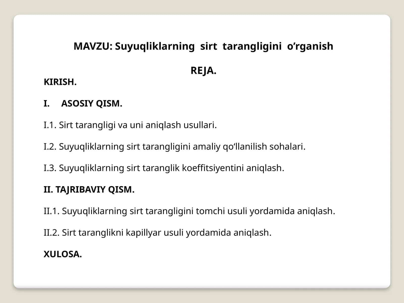 Suyuqliklarning sirttarangligini o’rganish