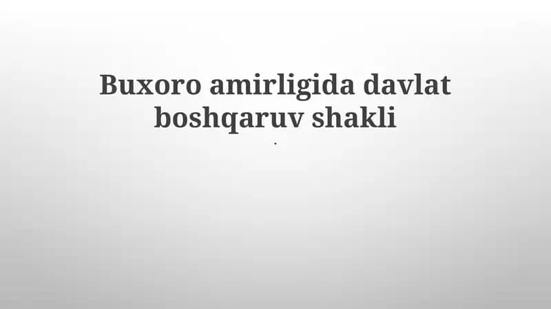 Buxoro amirligida davlat boshqaruv shakli