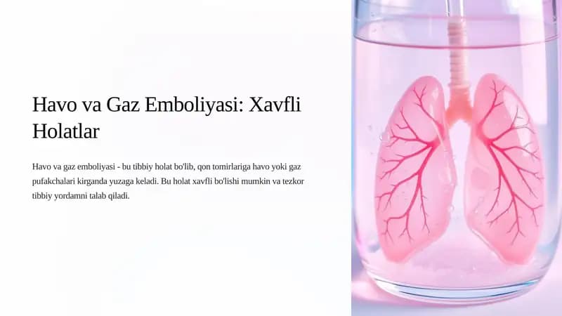 Havo va Gaz Emboliyasi: Xavfli Holatlar
