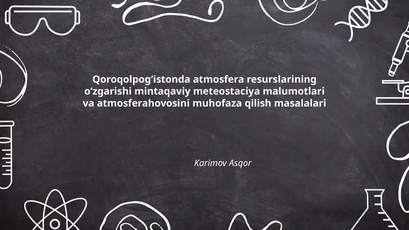 Qoroqolpogʻistonda atmosfera resurslarining oʻzgarishi