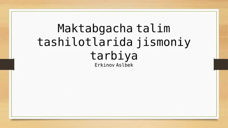Maktabgacha yoshdagi jismoniy tarbiya