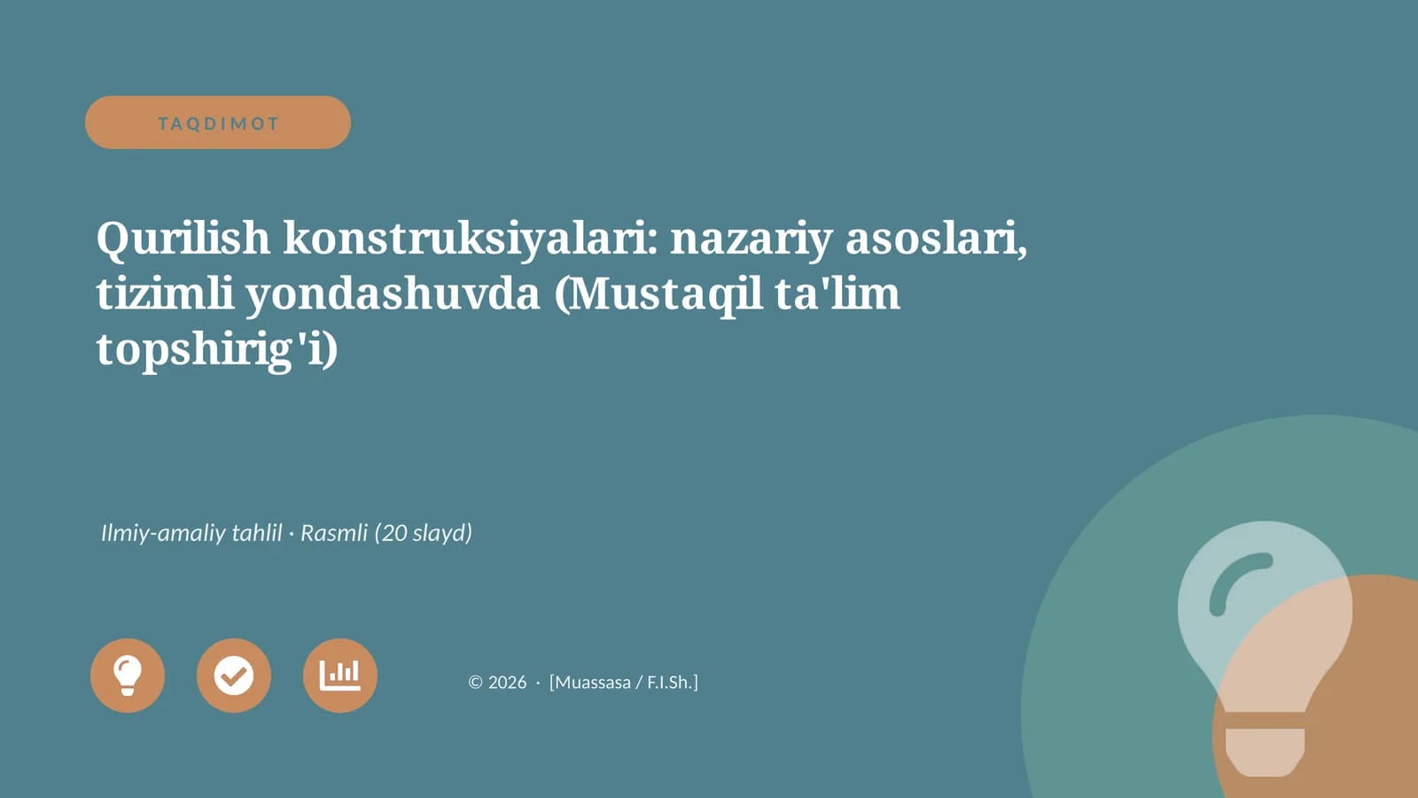 Qurilish konstruksiyalari: nazariy asoslari, tizimli yondashuvda (Mustaqil ta'lim topshirig'i)