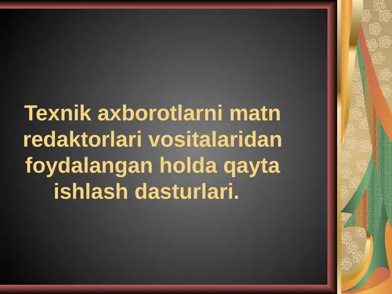 Texnikaxborotlarni qayta ishlash dasturlari