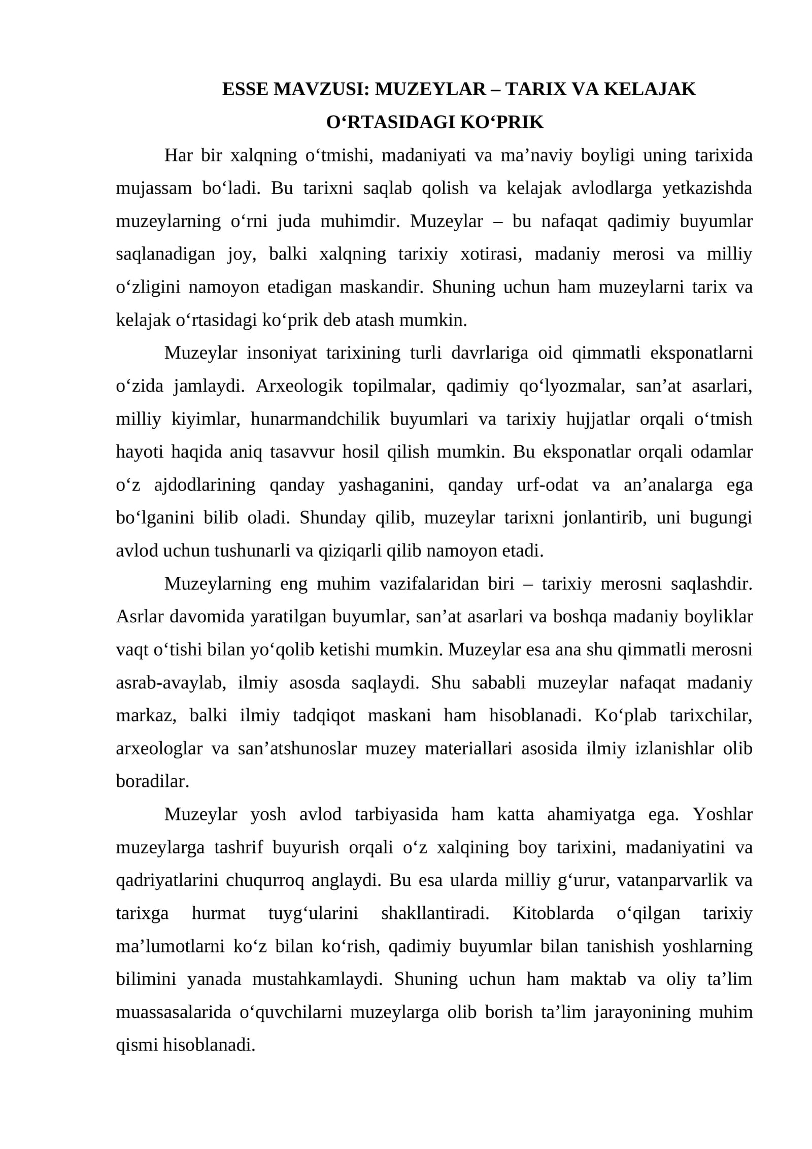 MUZEYLAR – TARIX VA KELAJAK O‘RTASIDAGI KO‘PRIK
