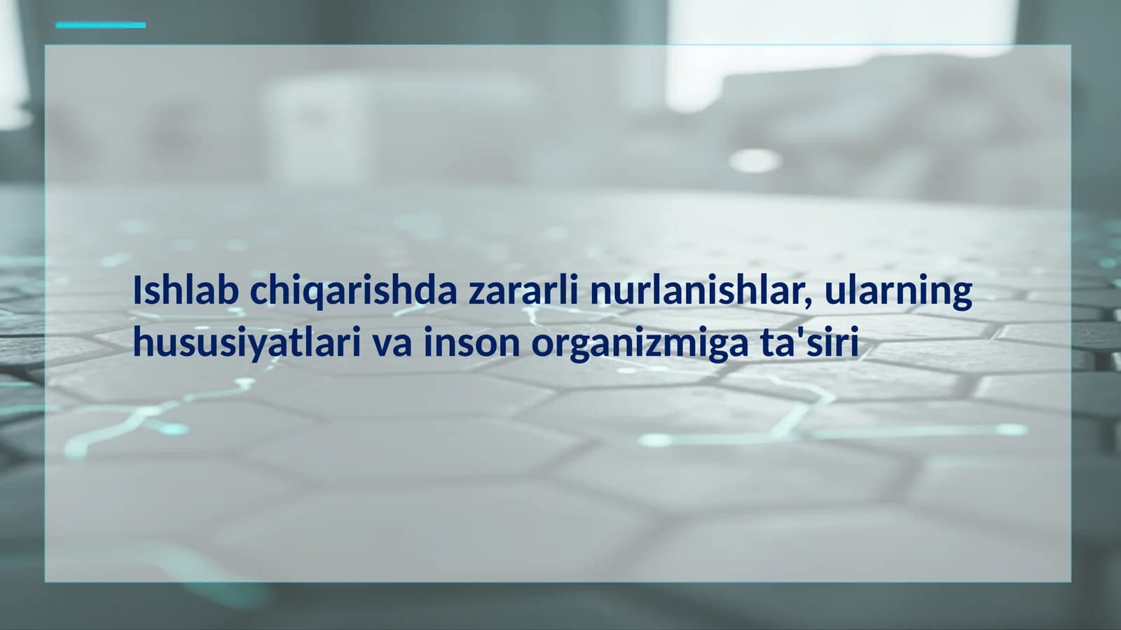 Ishlab chiqarishda zararli nurlanishlar: Kirish